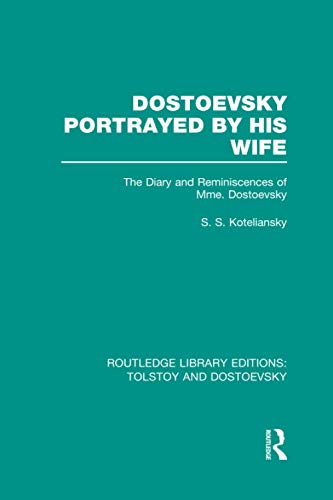 Stock image for Dostoevsky Portrayed by His Wife for sale by Blackwell's