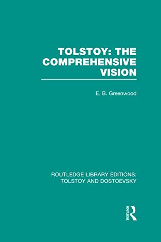 9781138803466: Tolstoy: The Comprehensive Vision (Routledge Library Editions: Tolstoy and Dostoevsky)