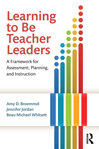 Beispielbild fr Learning to Be Teacher Leaders: A Framework for Assessment, Planning, and Instruction zum Verkauf von Monster Bookshop