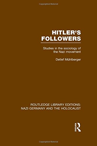 Stock image for Hitler's Followers: Studies in the Sociology of the Nazi Movement for sale by Revaluation Books
