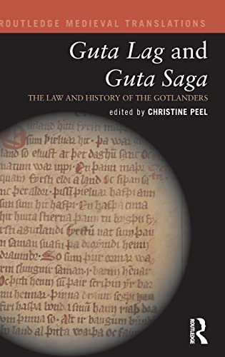 Stock image for Guta Lag and Guta Saga: The Law and History of the Gotlanders (Routledge Medieval Translations) for sale by Chiron Media