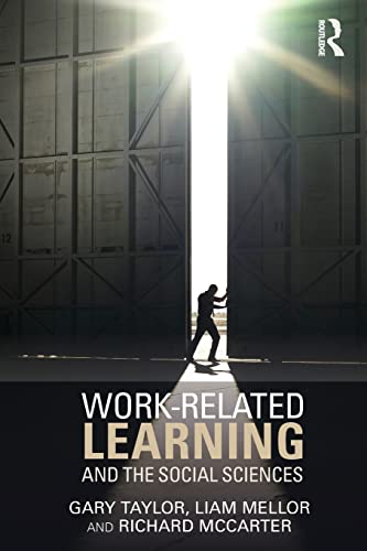 Stock image for Work-Related Learning and the Social Sciences for sale by Blackwell's