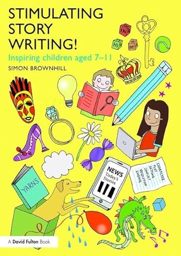 Beispielbild fr Stimulating Story Writing!: Inspiring children aged 7-11 zum Verkauf von AwesomeBooks