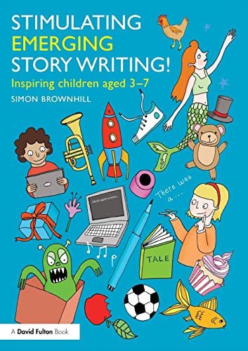 Imagen de archivo de Stimulating Emerging Story Writing!: Inspiring children aged 3-7 a la venta por WorldofBooks