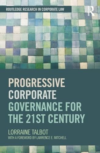 Stock image for Progressive Corporate Governance for the 21st Century for sale by Better World Books: West