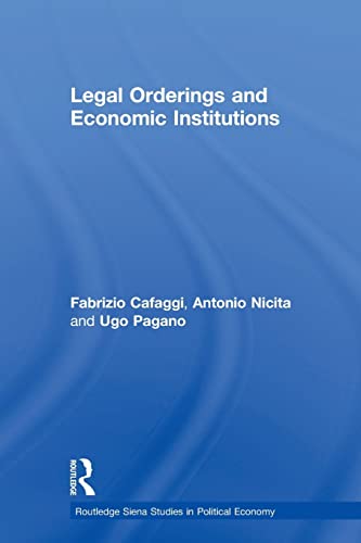 9781138806245: Legal Orderings and Economic Institutions (Routledge Siena Studies in Political Economy)