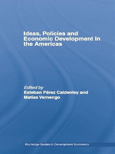 Stock image for Ideas, Policies and Economic Development in the Americas (Routledge Studies in Development Economics) for sale by Chiron Media