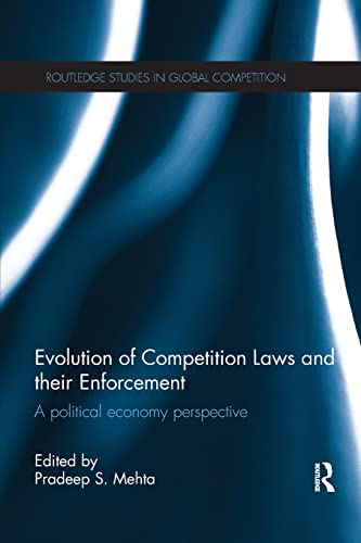 Imagen de archivo de Evolution of Competition Laws and their Enforcement: A Political Economy Perspective a la venta por Blackwell's