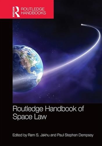 Imagen de archivo de Routledge Handbook of Space Law a la venta por ThriftBooks-Atlanta