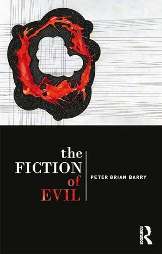 Imagen de archivo de The Fiction of Evil a la venta por Blue Vase Books