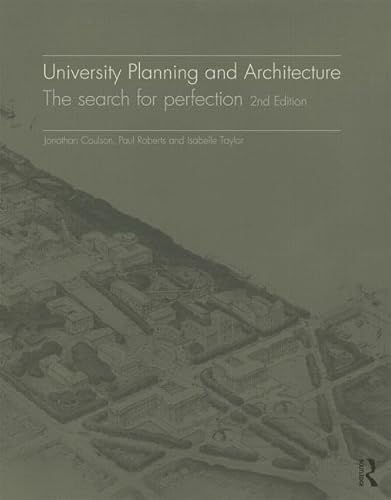 Stock image for University Planning and Architecture: The search for perfection for sale by GF Books, Inc.