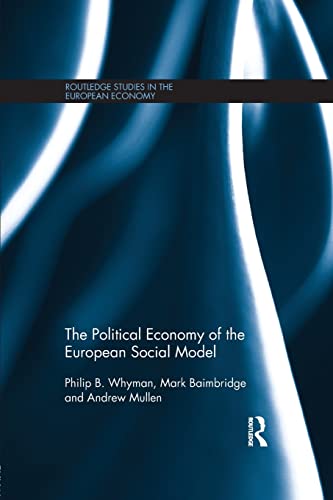 Beispielbild fr The Political Economy of the European Social Model zum Verkauf von Revaluation Books