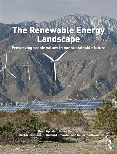 Stock image for The Renewable Energy Landscape: Preserving Scenic Values in our Sustainable Future for sale by Phatpocket Limited