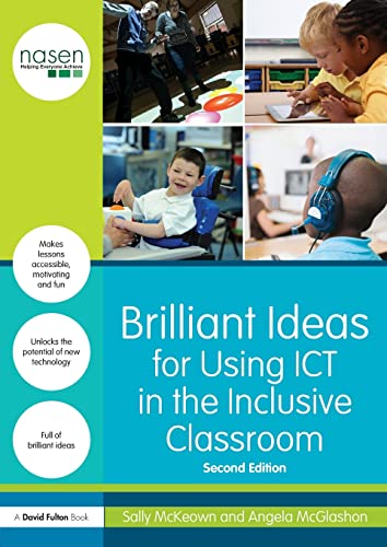 Beispielbild fr Brilliant Ideas for Using ICT in the Inclusive Classroom zum Verkauf von Better World Books