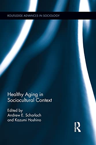 Stock image for Healthy Aging in Sociocultural Context for sale by Revaluation Books