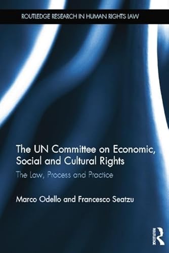 Stock image for The UN Committee on Economic, Social and Cultural Rights for sale by Blackwell's
