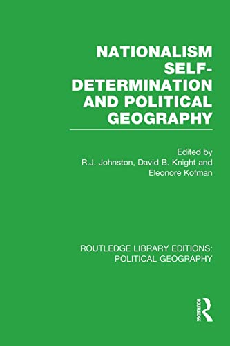 Beispielbild fr Nationalism, Self-Determination and Political Geography (Routledge Library Editions: Political Geography) zum Verkauf von Blackwell's