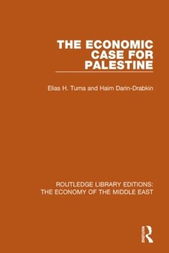 Beispielbild fr The Economic Case for Palestine (RLE Economy of Middle East) (Routledge Library Editions: The Economy of the Middle East) zum Verkauf von BookHunter1