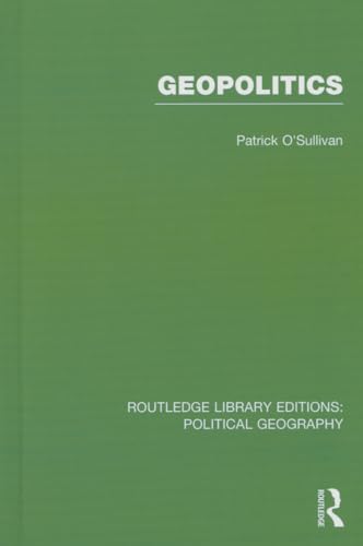 Stock image for Geopolitics (Routledge Library Editions: Political Geography) for sale by Chiron Media