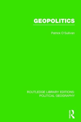Stock image for Geopolitics (Routledge Library Editions: Political Geography) for sale by Chiron Media