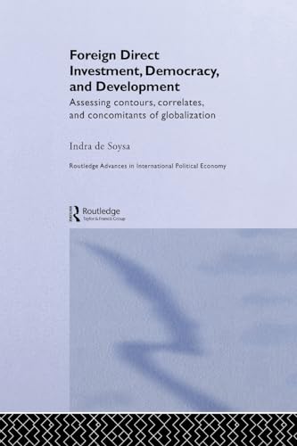 Stock image for Foreign Direct Investment, Democracy and Development (Routledge Advances in International Political Economy) for sale by Chiron Media