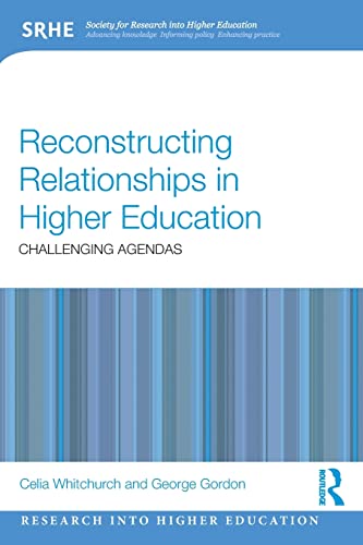 Beispielbild fr Reconstructing Relationships in Higher Education zum Verkauf von Blackwell's