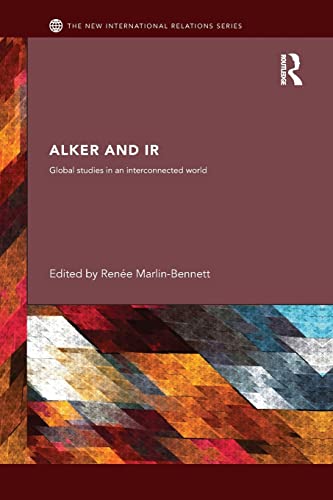 Stock image for Alker and IR: Global Studies in an Interconnected World (New International Relations) for sale by Chiron Media