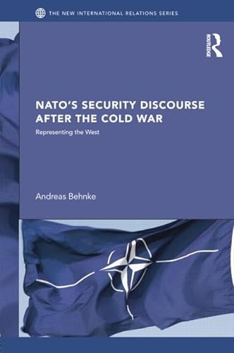 Stock image for NATO's Security Discourse After the Cold War for sale by Blackwell's