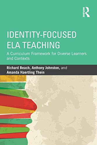 Beispielbild fr Identity-Focused ELA Teaching: A Curriculum Framework for Diverse Learners and Contexts zum Verkauf von HPB-Red