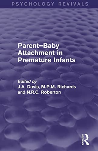 Imagen de archivo de Parent-baby Attachment in Premature Infants a la venta por Revaluation Books