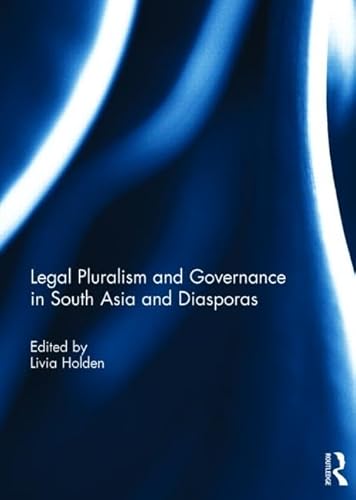 Stock image for Legal Pluralism and Governance in South Asia and Diasporas for sale by Chiron Media