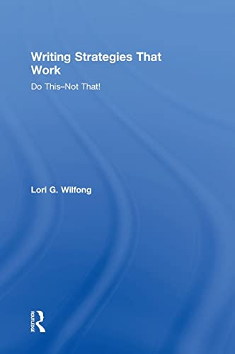 Beispielbild fr Writing Strategies That Work: Do This--Not That! zum Verkauf von Blackwell's