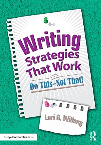 Beispielbild fr Writing Strategies That Work: Do This--Not That! zum Verkauf von Blackwell's