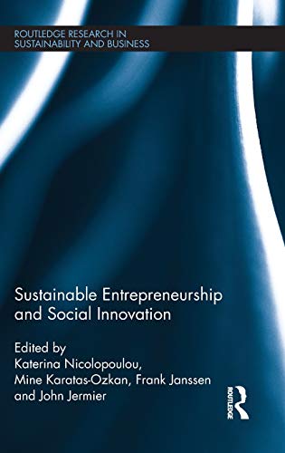 Imagen de archivo de Sustainable Entrepreneurship and Social Innovation (Routledge Research in Sustainability and Business) a la venta por Chiron Media