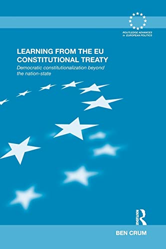Imagen de archivo de Learning from the EU Constitutional Treaty: Democratic Constitutionalization beyond the Nation-State a la venta por Blackwell's