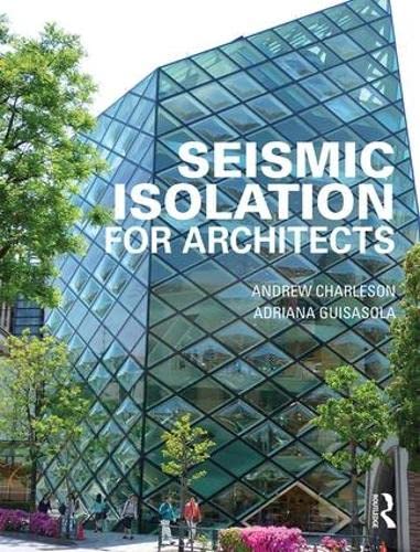 Imagen de archivo de Seismic Isolation for Architects a la venta por Chiron Media