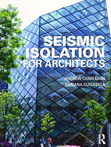 Imagen de archivo de Seismic Isolation for Architects a la venta por Blackwell's