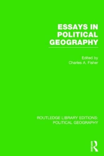9781138813250: Essays in Political Geography (Routledge Library Editions: Political Geography)