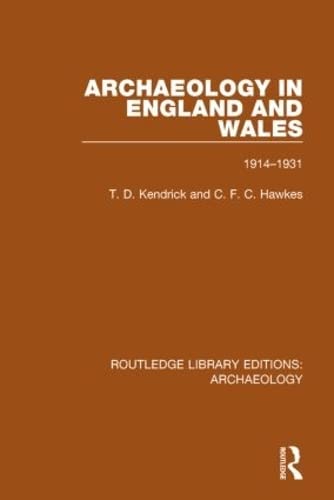 Imagen de archivo de Archaeology in England and Wales, 1914-1931 a la venta por Book Dispensary