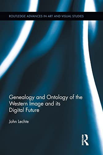 Imagen de archivo de Genealogy and Ontology of the Western Image and its Digital Future (Routledge Advances in Art and Visual Studies) a la venta por Big River Books