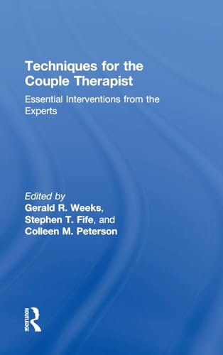 9781138814608: Techniques for the Couple Therapist: Essential Interventions from the Experts