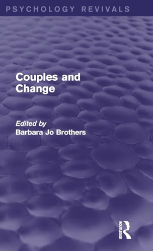 Imagen de archivo de Couples and Change (Psychology Revivals) a la venta por Chiron Media