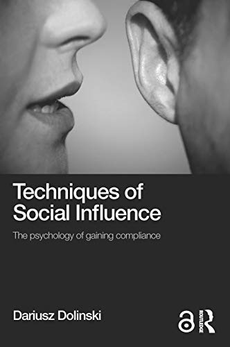 Beispielbild fr Techniques of Social Influence: The psychology of gaining compliance zum Verkauf von Chiron Media