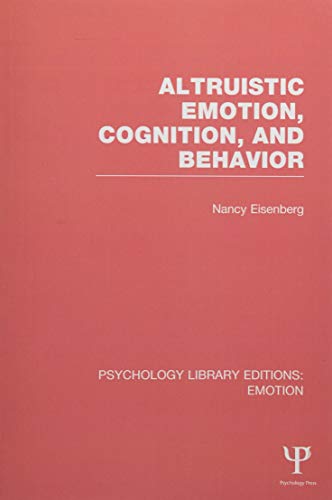 Beispielbild fr Altruistic Emotion, Cognition, and Behavior zum Verkauf von Blackwell's