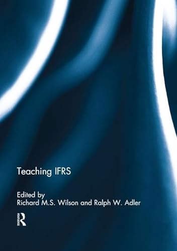 9781138816411: Teaching IFRS (Special issue books from 'Accounting Education: an international journal')