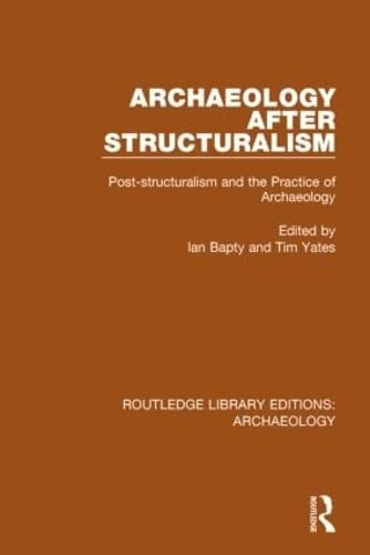 Imagen de archivo de Archaeology After Structuralism a la venta por Blackwell's