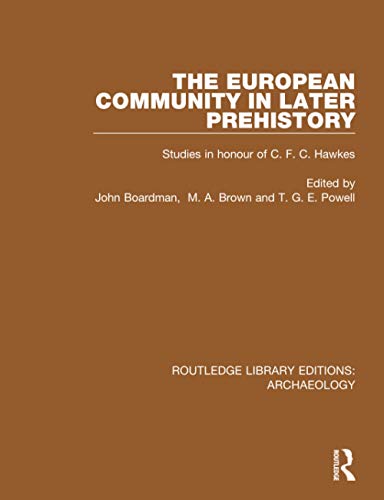 Stock image for The European Community in Later Prehistory for sale by Blackwell's
