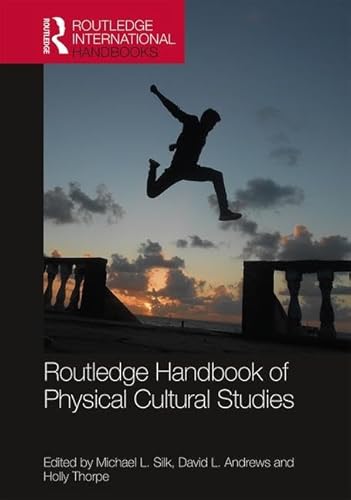 Beispielbild fr Routledge Handbook Of Physical Cultural Studies zum Verkauf von Basi6 International