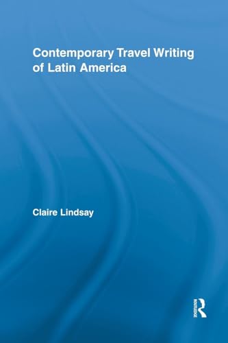 Stock image for Contemporary Travel Writing of Latin America for sale by Blackwell's