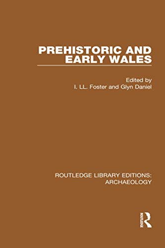 9781138817753: Prehistoric and Early Wales (Routledge Library Editions: Archaeology)